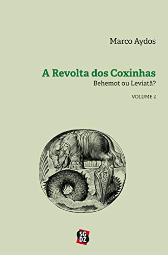 A Revolta dos Coxinhas vol. 2: Behemot ou Leviatã? (Portuguese Edition)