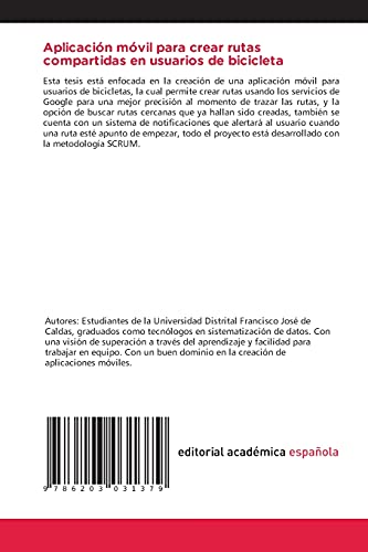 Aplicación móvil para crear rutas compartidas en usuarios de bicicleta: Monografía enfocada al desarrollo de una app para la creación de rutas compartidas en usuarios de bicicletas