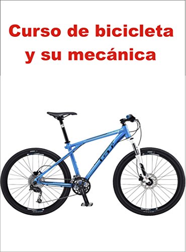 Curso de bicicleta y su mecánica