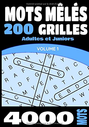 Mots Mêlés: Pour Adultes et Juniors | Gros Caractères | Carnet de Mots Mêlés de 200 grilles & 4000 mots avec solutions | 17.78 x 25.4 cm - 252 pages | Cadeau idéal pour vos adolescents