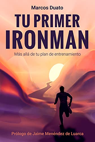 TU PRIMER IRONMAN: Más allá de tu plan de entrenamiento