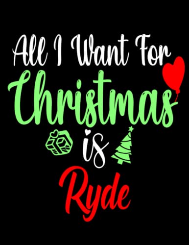 All i want for christmas is Ryde: /personalized Monthly Weekly & Daily Schedule Organizer & Planning Agenda 2022 to 2023 /academic school dayplanners /Calendar|notebook,diary,journal,to do list