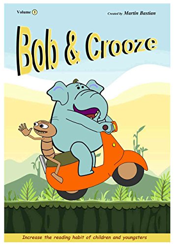 BOB AND CROOZE (English Edition)