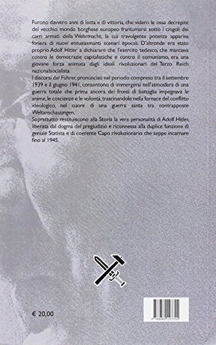 Discorsi di lotta e vittoria. Parole del Führer nel periodo della guerra (La spada e il martello)