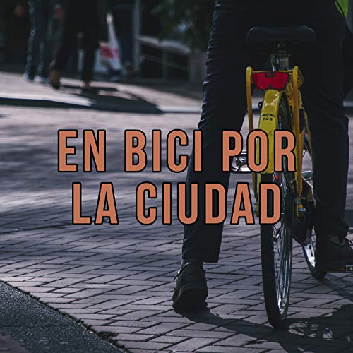 En Bici Por La Ciudad