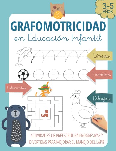 GRAFOMOTRICIDAD EN EDUCACIÓN INFANTIL 3 AÑOS +: Cuaderno de trazos y preescritura para mejorar el manejo del lápiz y la psicomotricidad fina 3, 4 y 5 ... infantil (repasar líneas, formas, dibujos)