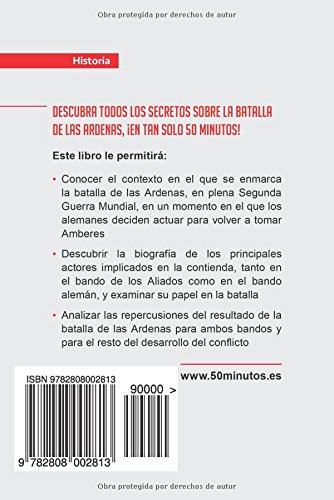 La batalla de las Ardenas: Los últimos días de la ocupación alemana en Bélgica