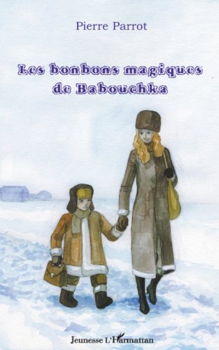 Les bonbons de baboushka (Jeunesse l'Harmattan) (French Edition)