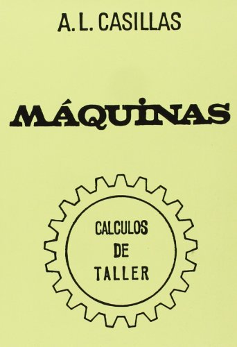 Maquinas. Calculos de Taller