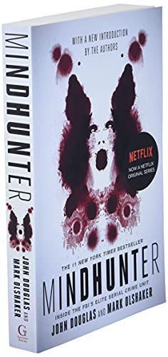 Mindhunter: Inside the Fbi's Elite Serial Crime Unit