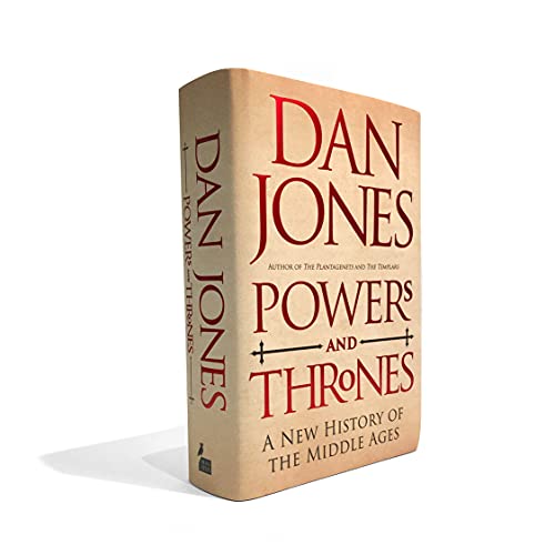 Powers and Thrones: A New History of the Middle Ages