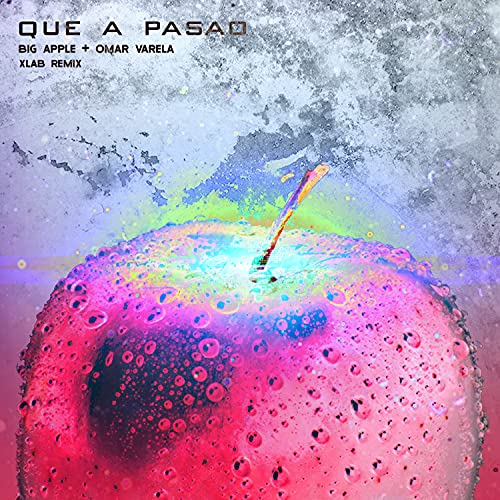 Que a Pasao (Xlab Remix) [Explicit]