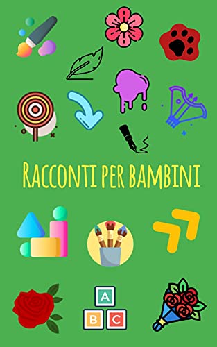 Racconti per bambini prima di andare a letto (Italian Edition)