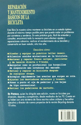 Reparación y mantenimiento básicos de la bicicleta : técnicas sencillas para mantener su bicicleta a punto y conservarla en buen estado