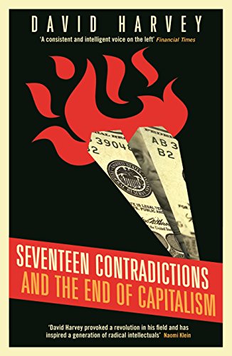 Seventeen Contradictions and the End of Capitalism (English Edition)