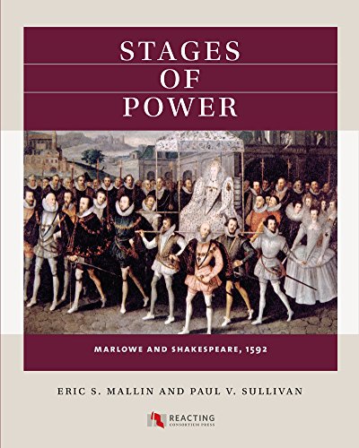 Stages of Power: Marlowe and Shakespeare, 1592 (Reacting to the Past™) (English Edition)
