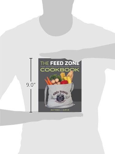 The Feed Zone Cookbook: Fast and Flavorful Food for Athletes (The Feed Zone Series)