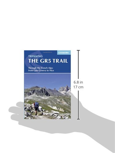 The GR5 Trail.Through the French Alps. From Lake Geneva to Nice. Cicerone Press. (Cicerone Trekking Guide) [Idioma Inglés] (Cicerone Guides)