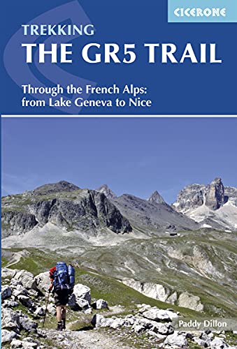 The GR5 Trail.Through the French Alps. From Lake Geneva to Nice. Cicerone Press. (Cicerone Trekking Guide) [Idioma Inglés] (Cicerone Guides)