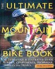 The Ultimate Mountain Bike Book