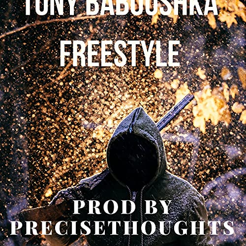 Tony Baboushka Freestyle