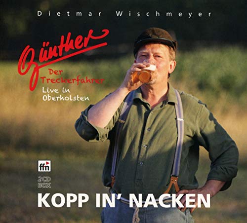 Günther,der Treckerfahrer-Kopp in' Nacken (2cd)