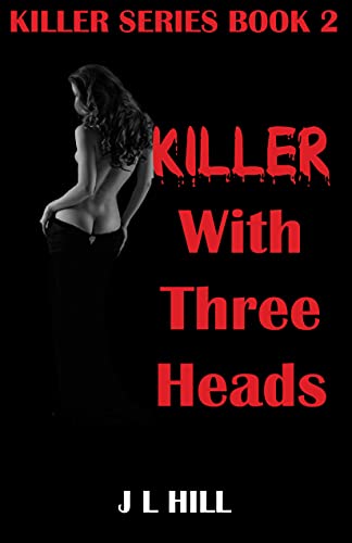 Killer With Three Heads (Killer Series Book 2) (English Edition)