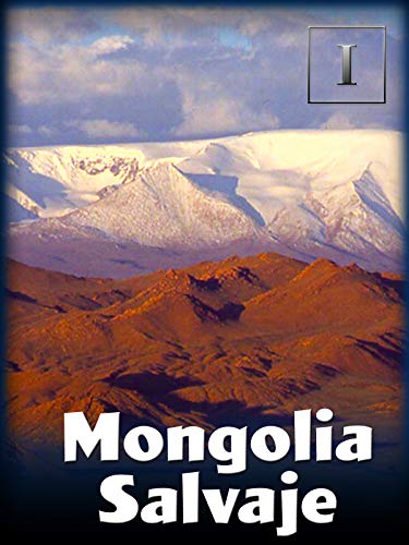 Mongolia Salvaje