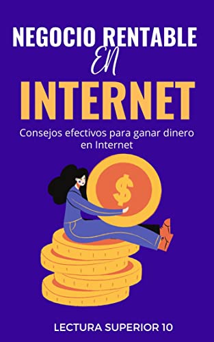 Negocio Rentable En Internet Ahora: Consejos eficaces para obtener beneficios en Internet