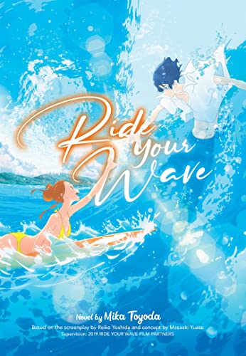 RIDE YOUR WAVE LIGHT NOVEL: 1