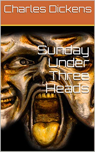 Sunday Under Three Heads (English Edition)