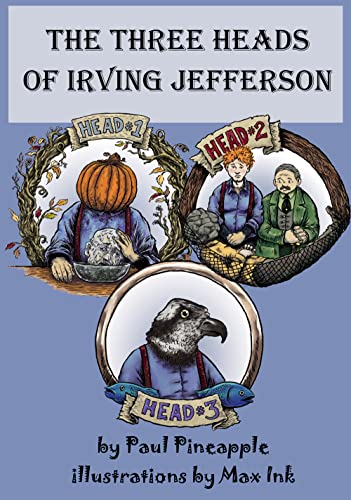 The Three Heads of Irving Jefferson: A Halloween Tale (English Edition)