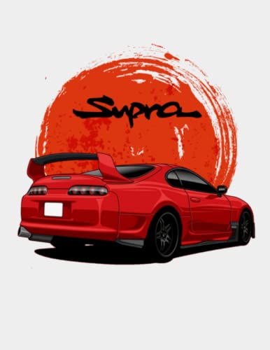 Toyota Supra MK4 Notebook - 8.5x11 College Ruled 200 Pages: Take notes in style with this timeless JDM classic. Standard size sheets of paper. Great ... or personal projects. (Classic JDM series)