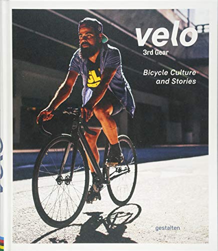 Velo 3rd gear: bicycle culture and stories