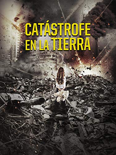 Catástrofe en la Tierra