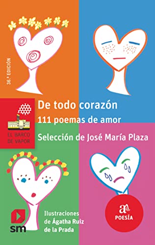 De todo corazón: 111 poemas de amor: 115 (El Barco de Vapor Roja)