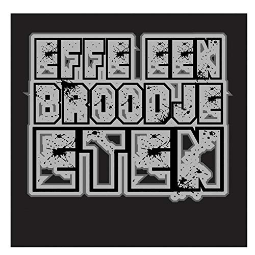 Effe Een Broodje Eten