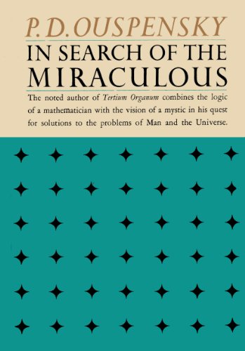 In Search of the Miraculous: Fragments of an Unknown Teaching (English Edition)