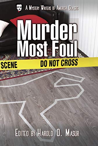 Murder Most Foul (Mystery Writers of America Presents: MWA Classics Book 9) (English Edition)