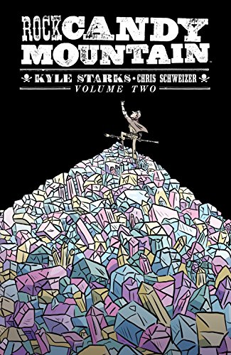 Rock Candy Mountain Vol. 2 (English Edition)