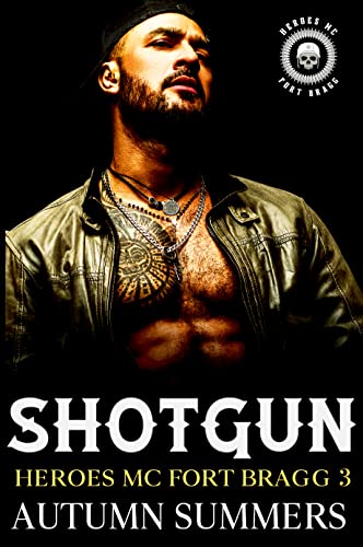 Shotgun (Heroes MC Fort Bragg 3) (English Edition)