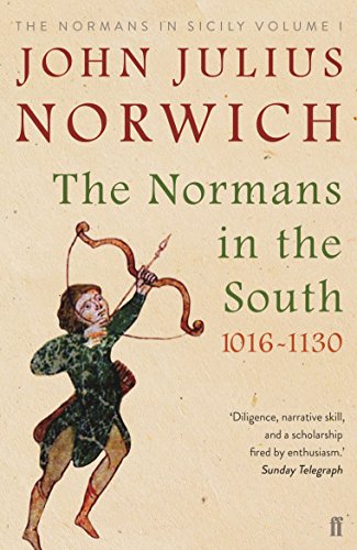 The Normans in the South, 1016-1130 (English Edition)