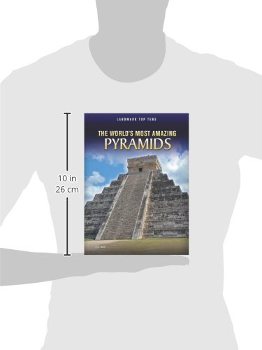 The World's Most Amazing Pyramids (Landmark Top Tens: Raintree Perspectives)