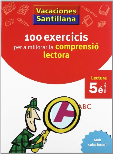 Vacaciónes Santillana 100 Exercicis Per a Millorar La Compresio Lectora 5 Rpm - 9788498073782