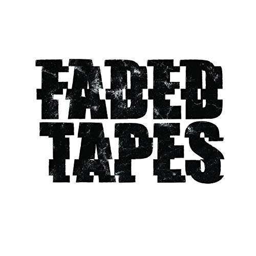 Faded Tapes Volumes [Explicit]