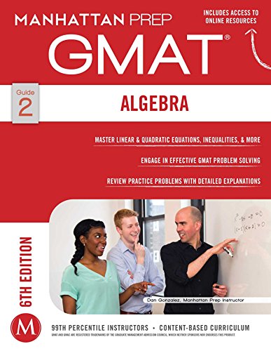 GMAT Algebra Strategy Guide (Manhattan Prep GMAT Strategy Guides)