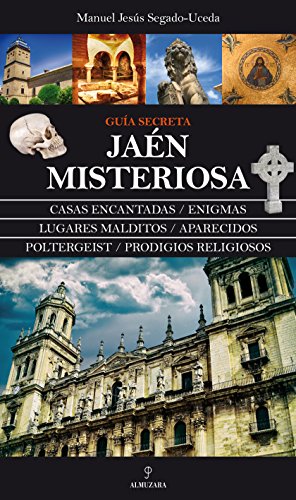 Jaén Misteriosa (Mágica)