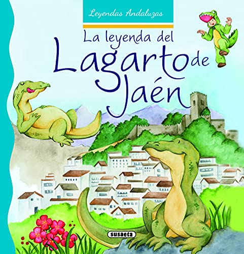 La Leyenda Del Lagarto DE JAÉN (Leyendas andaluzas)