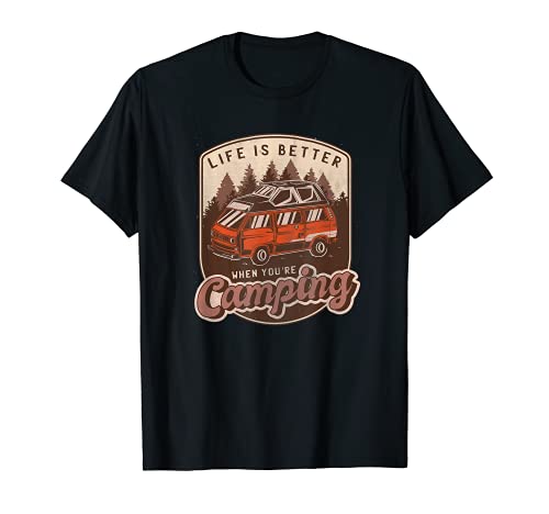 La vida es mejor cuando estás acampando camper vintage Camiseta