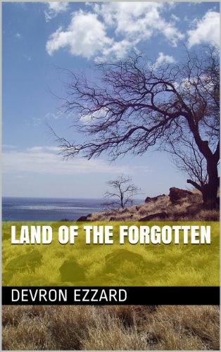 Land of the Forgotten (English Edition)